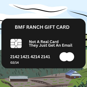 BMF Ranch Gift Card